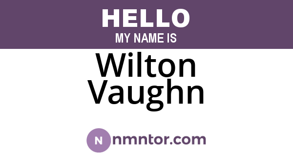 Wilton Vaughn