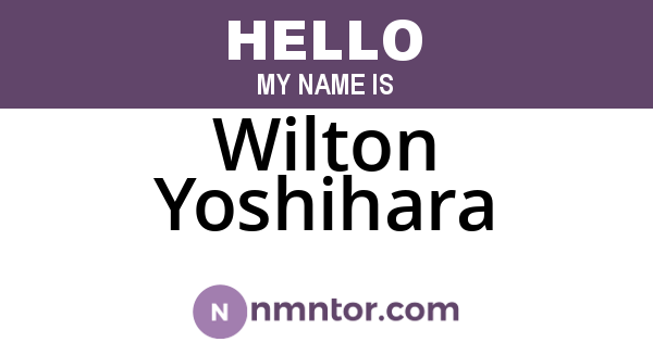 Wilton Yoshihara