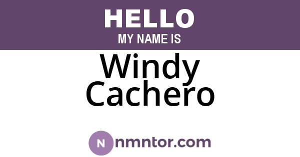 Windy Cachero
