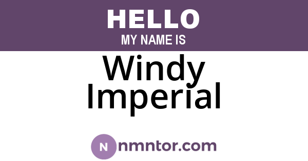 Windy Imperial