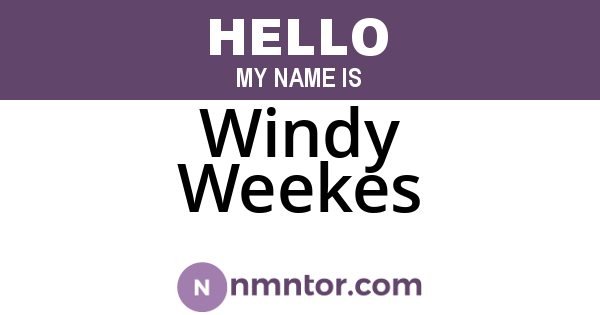 Windy Weekes