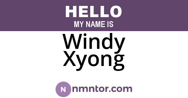 Windy Xyong