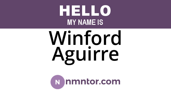 Winford Aguirre