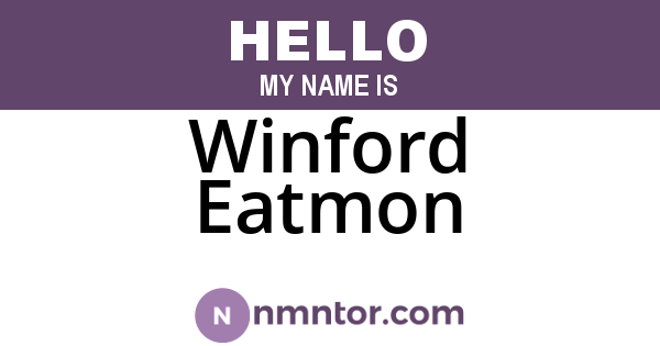Winford Eatmon