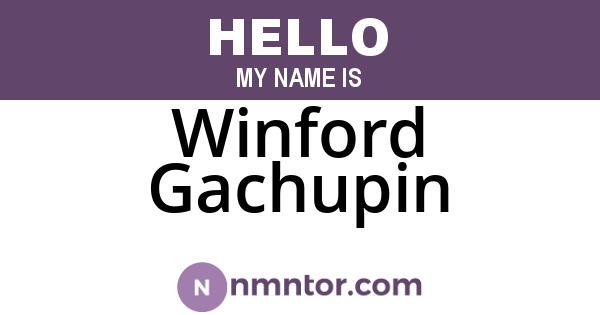 Winford Gachupin