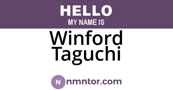 Winford Taguchi