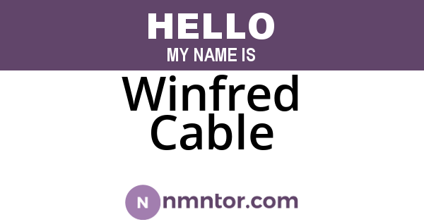 Winfred Cable