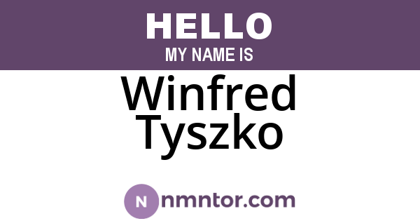 Winfred Tyszko
