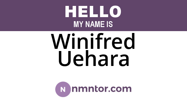Winifred Uehara