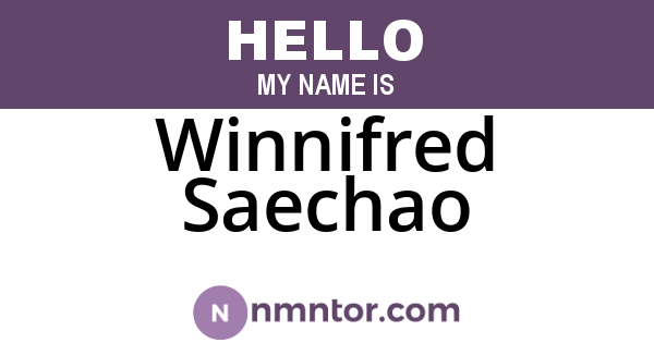 Winnifred Saechao