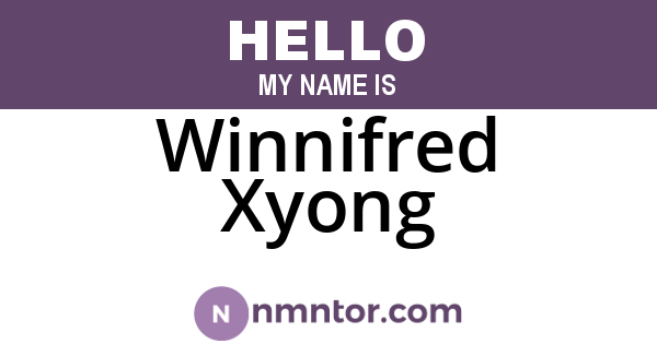 Winnifred Xyong