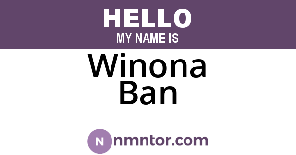 Winona Ban