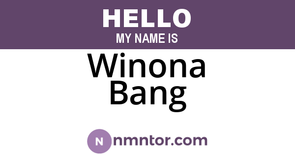 Winona Bang