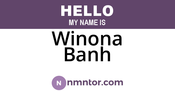 Winona Banh