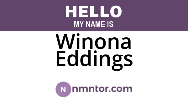 Winona Eddings