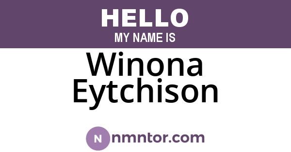 Winona Eytchison