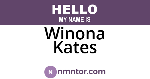 Winona Kates