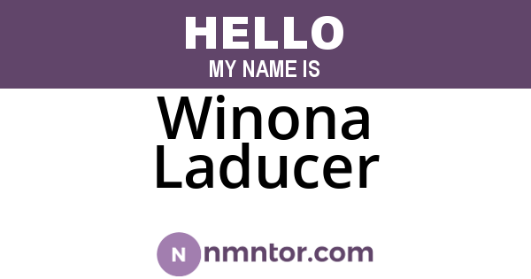 Winona Laducer