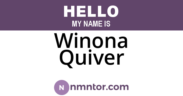Winona Quiver