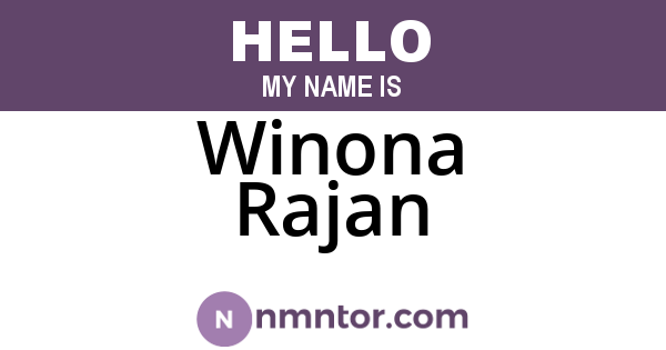 Winona Rajan