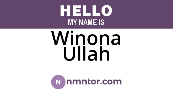 Winona Ullah
