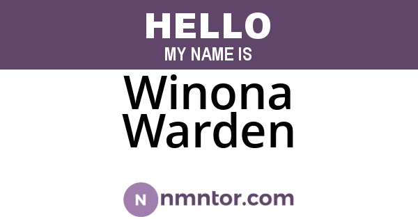 Winona Warden