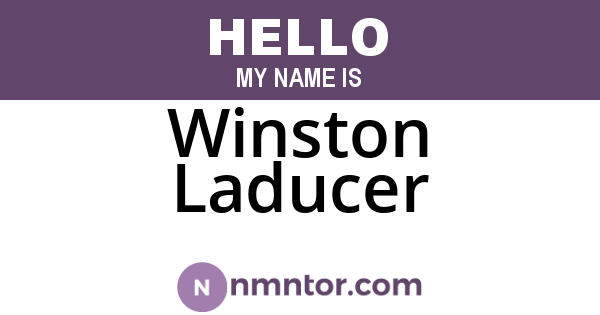 Winston Laducer
