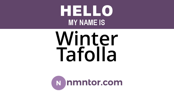 Winter Tafolla