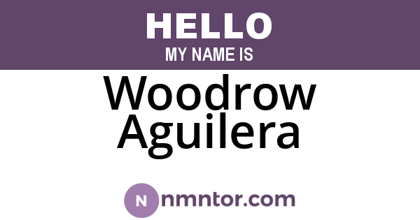 Woodrow Aguilera
