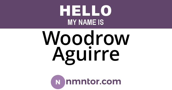 Woodrow Aguirre