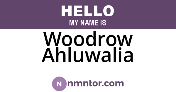 Woodrow Ahluwalia
