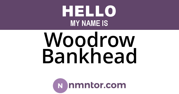 Woodrow Bankhead