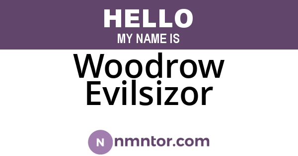 Woodrow Evilsizor