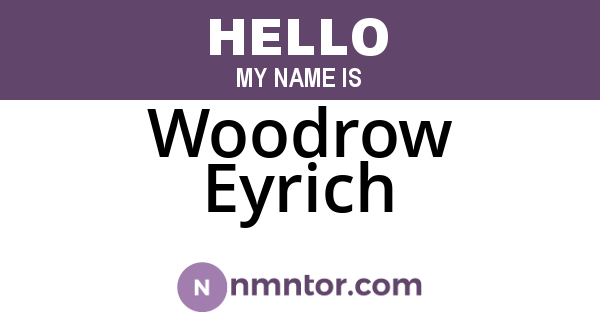 Woodrow Eyrich
