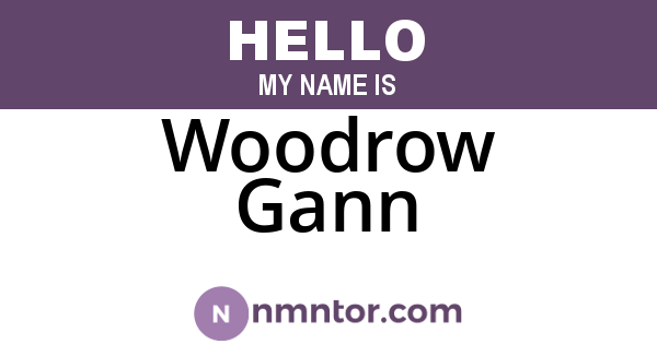 Woodrow Gann
