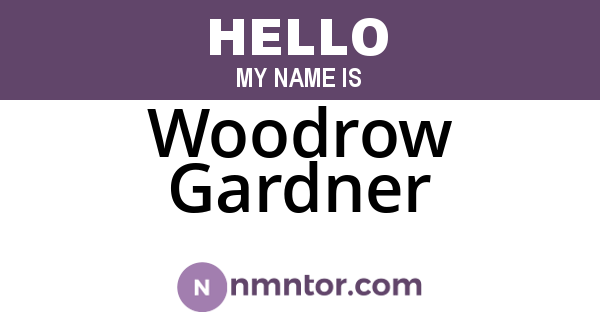 Woodrow Gardner