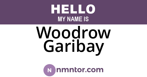 Woodrow Garibay