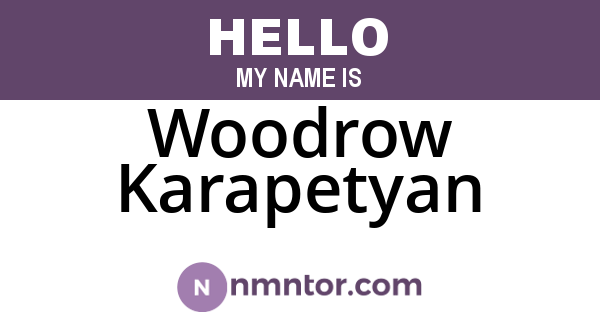 Woodrow Karapetyan