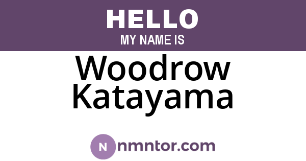 Woodrow Katayama