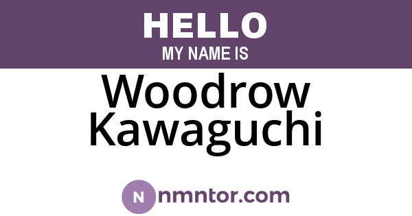 Woodrow Kawaguchi