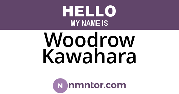 Woodrow Kawahara