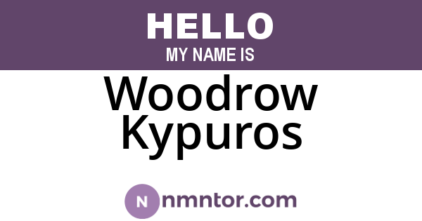 Woodrow Kypuros