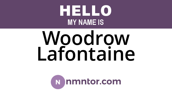 Woodrow Lafontaine