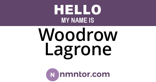 Woodrow Lagrone