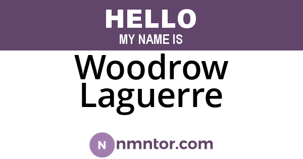Woodrow Laguerre