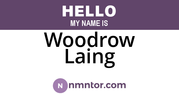 Woodrow Laing
