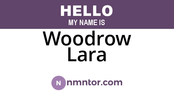 Woodrow Lara