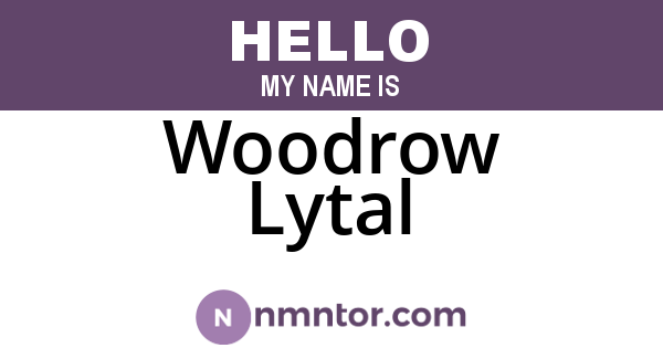 Woodrow Lytal