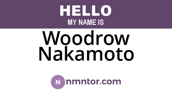 Woodrow Nakamoto