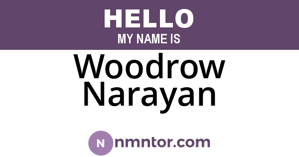 Woodrow Narayan